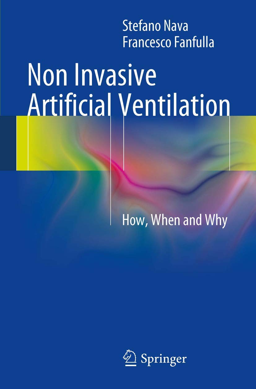 Non Invasive Artificial Ventilation 洋書 Amazon | Non Invasive Artificial Ventilation: How, When and Why